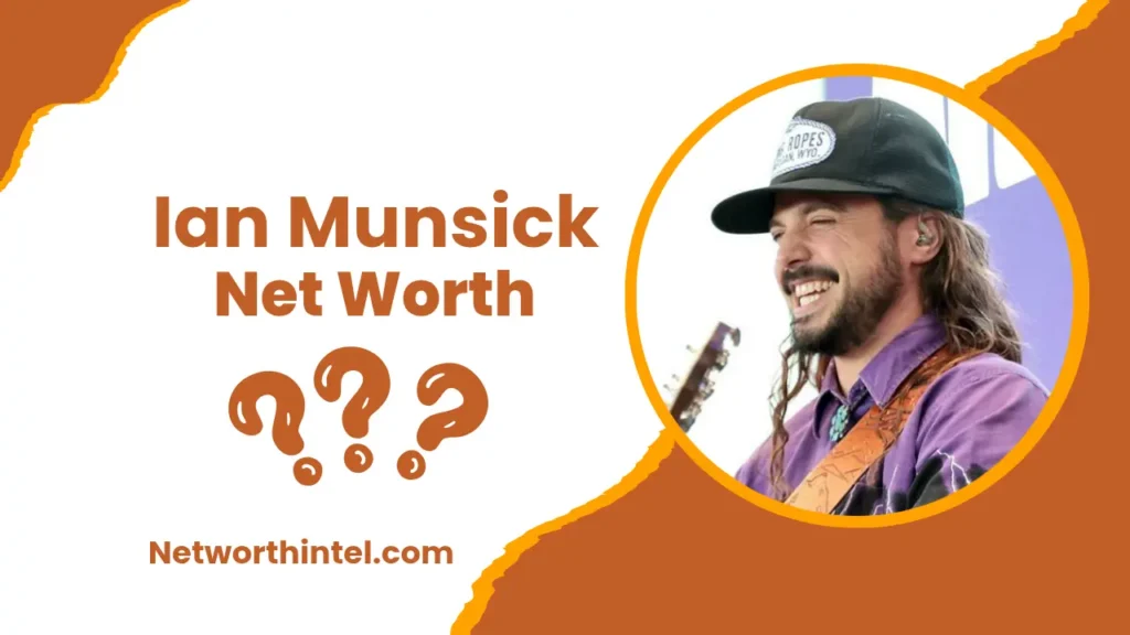 Ian Munsick Net Worth | Wife, Age, Height 2025